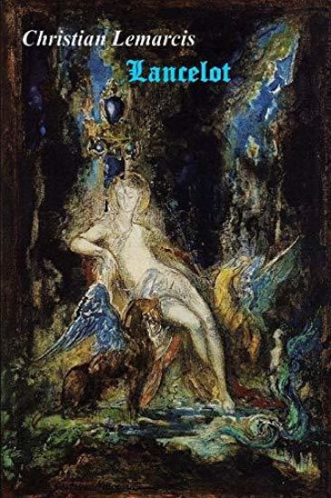 Lancelot: Pour l'Amour d'Une Reine