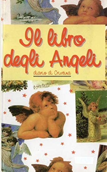 Il libro degli angeli: Diario di Cristina