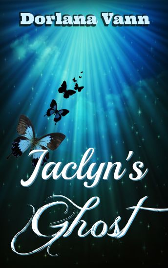 Jaclyn's Ghost: A Supernatural Mystery