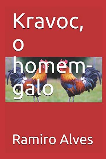 Kravoc, o homem-galo