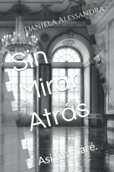 Sin Mirar Atrás