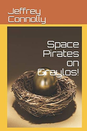 Space Pirates on Graylos!