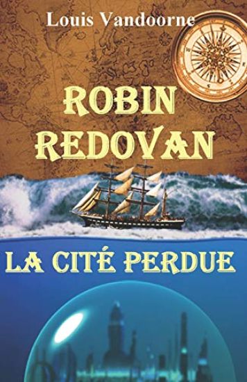 Robin Redovan - La Cité perdue