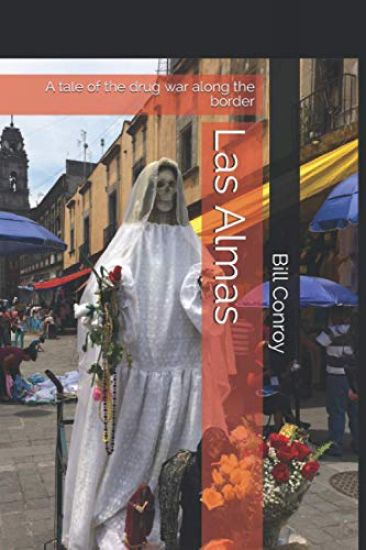 Las Almas: A tale of the drug war along the border