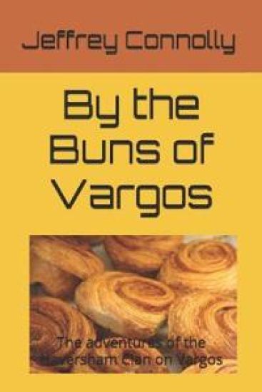 By the Buns of Vargos