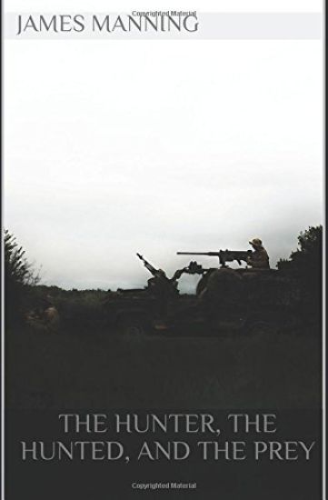 The Hunter, The Hunted, And The Prey
