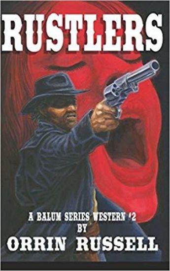 Rustlers: A Balum Series Western #2