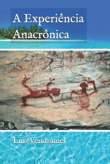 A Experiência Anacrônica