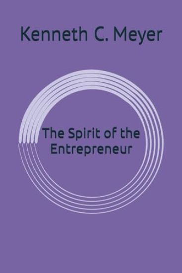 The Spirit of the Entrepreneur