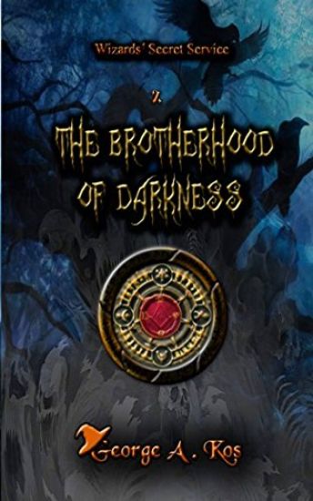 The Brotherhood of Darkness (#2 Wizards' Secret Service)