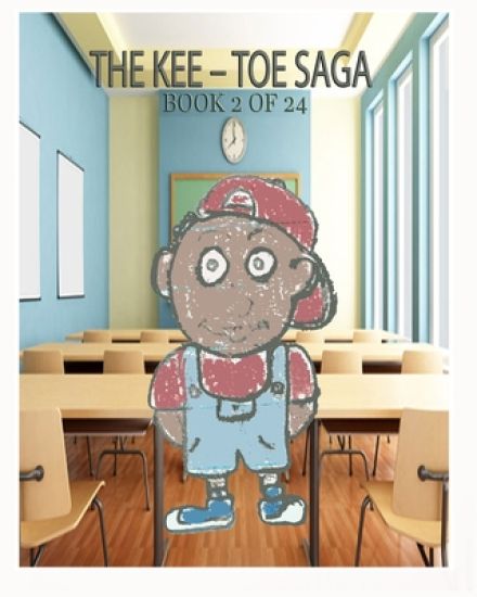 The Kee - Toe Saga Book 2 of 24