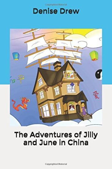 The Adventures of Jilly and June in China