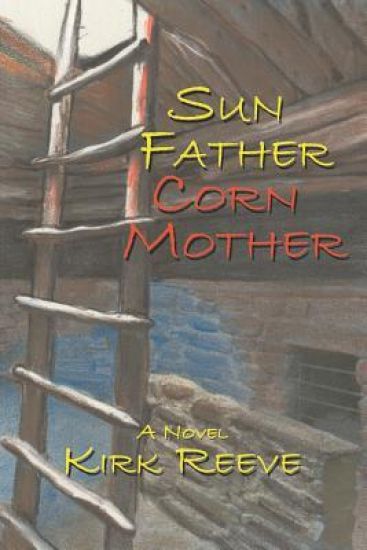 Sun Father, Corn Mother