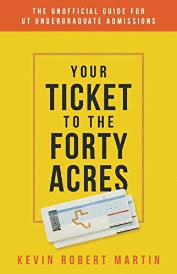 Your Ticket to the Forty Acres