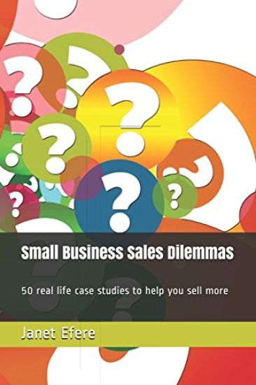 Small Business Sales Dilemmas