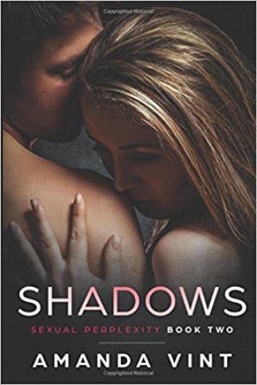 Shadows: Sexual Perplexity, Book Two