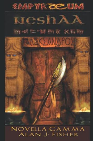 Neshaa: The Alexander Novellas Gamma