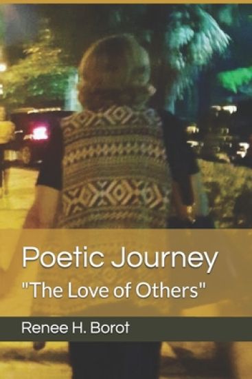 Poetic Journey: "The Love of Others"