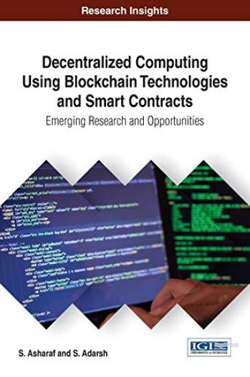 Decentralized Computing Using Block Chain Technologies and Smart Contracts