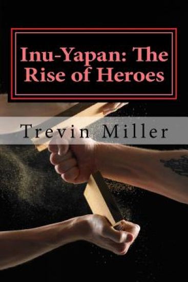 Inu-Yapan: The Rise of Heroes