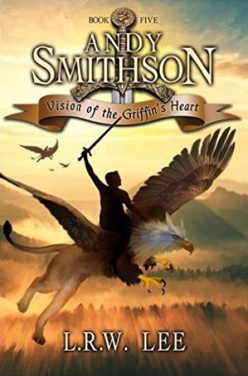 Vision of the Griffin's Heart: Teen & Young Adult Epic Fantasy with a Griffin