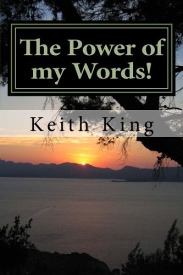 The Power of my Words!: "Speak Your Desires Into Existence"
