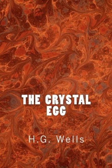 The Crystal Egg (Richard Foster Classics)