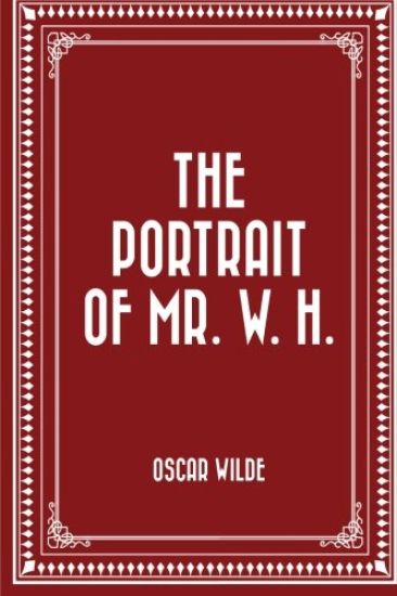 The Portrait of Mr. W. H.