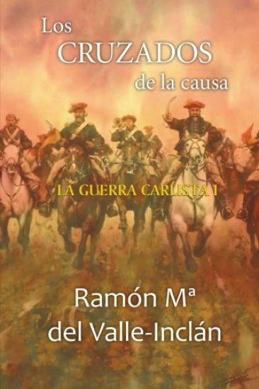 Los cruzados de la causa
