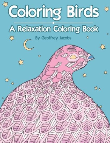 Coloring Birds: A Relaxation Coloring Book