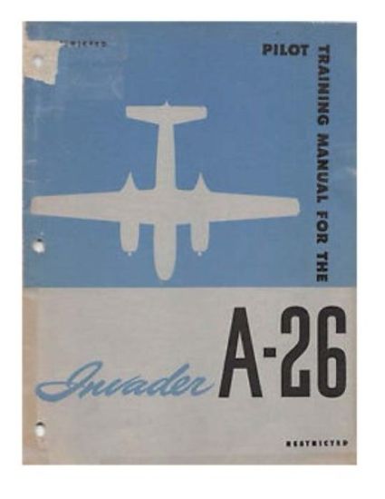Pilot Training Manual For The Invader A-26