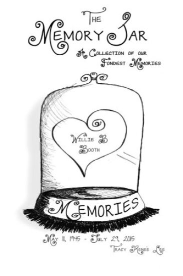 Willie B Booth: Memory Jar Book