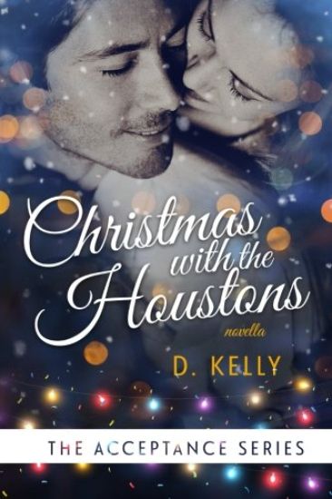 Christmas with the Houstons: The Acceptance Series