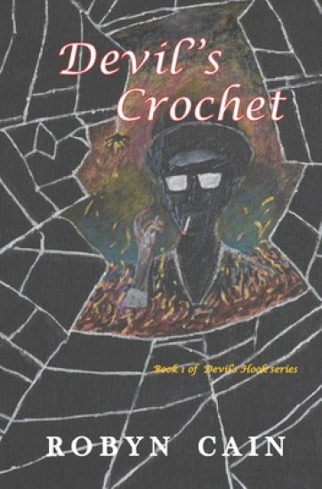 Devil's Crochet: Book 1 of Devil's Hook series