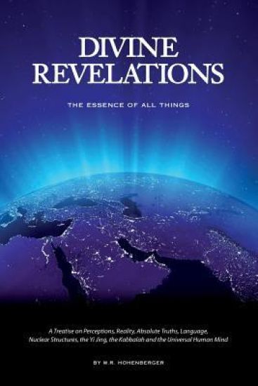 Divine Revelations: The Essence of All Things
