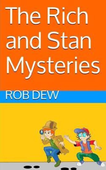 The Rich and Stan mysteries