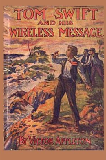 6 Tom Swift and his Wireless Message