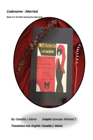 Codename: married: Book 2 in the Rita Tavares/La Loba serie