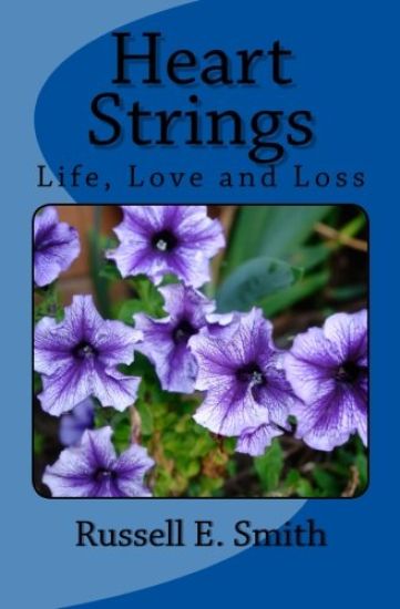 Heart Strings: Life, Love and Loss