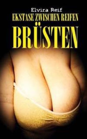 Ekstase zwischen reifen Brüsten