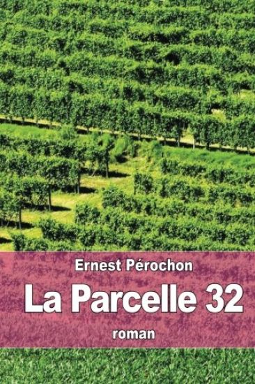 La Parcelle 32