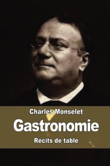 Gastronomie: Récits de table