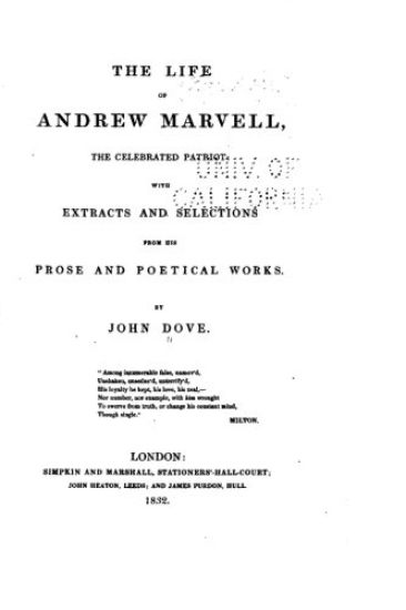 The Life of Andrew Marvell, the Celebrated Patriot
