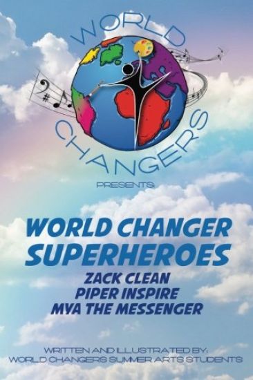 World Changer's Superheros