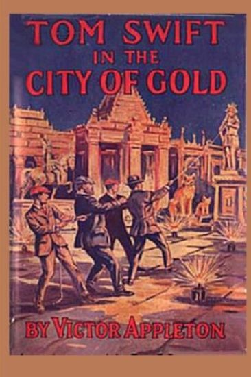 11 Tom Swift in the City of Gold