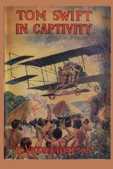 13 Tom Swift in Captivity