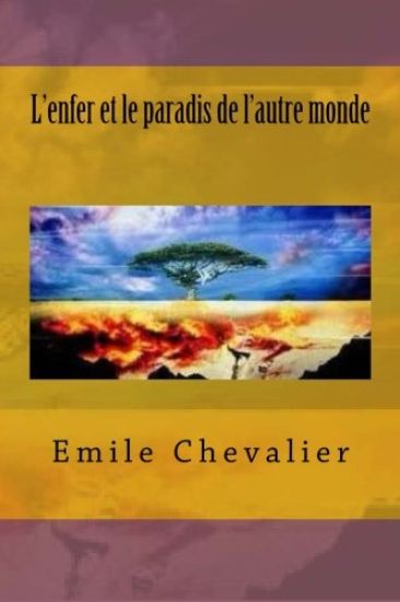 L'enfer et le paradis de l'autre monde