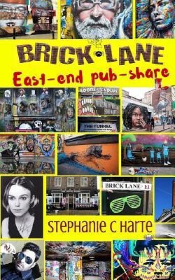 BRICK LANE East-end pub-share. 'Eight Mates Cohabitate' Hello Alternative Family. (Contemporary London-life, love & humour) )