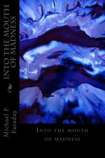 Into the mouth of madness