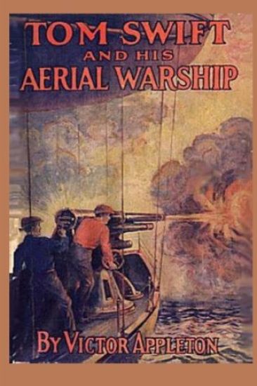 Tom Swift and his Aerial Warship